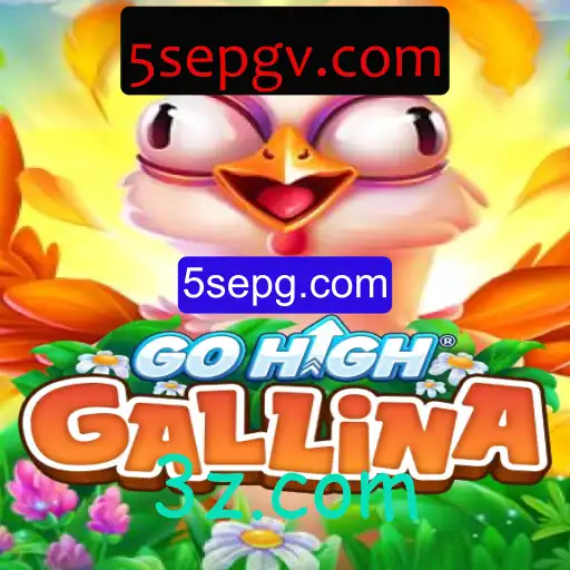 Descubra o Fascinante Universo do Jogo GoHighGallina